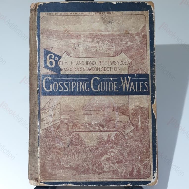 Gossiping Guide to Wales – Part II, North Wales and Aberystwyth