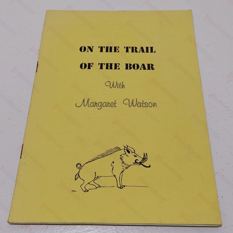 On the Trail of the Boar