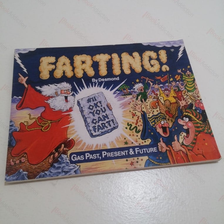 Farting! Gas Past, Present and Future