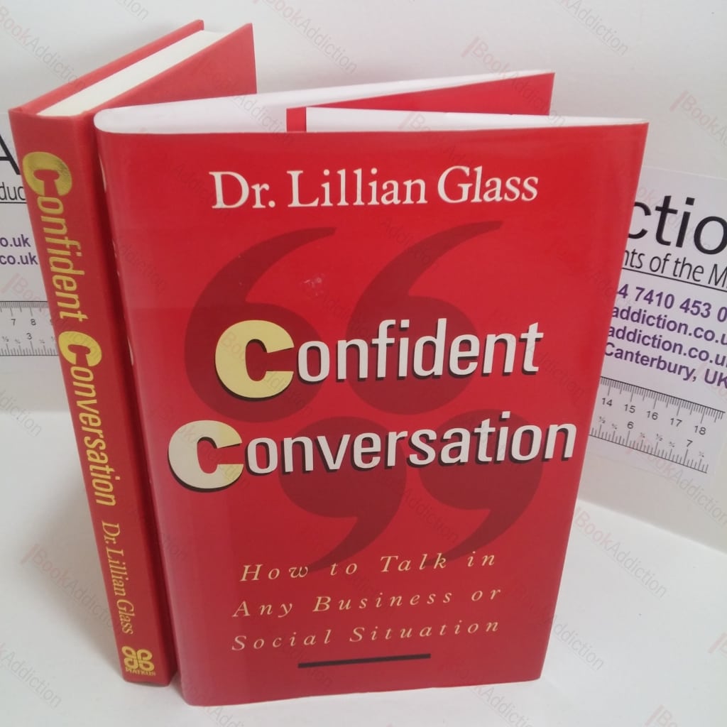 Confident Conversation : How to Talk in Any Business or Social Situation