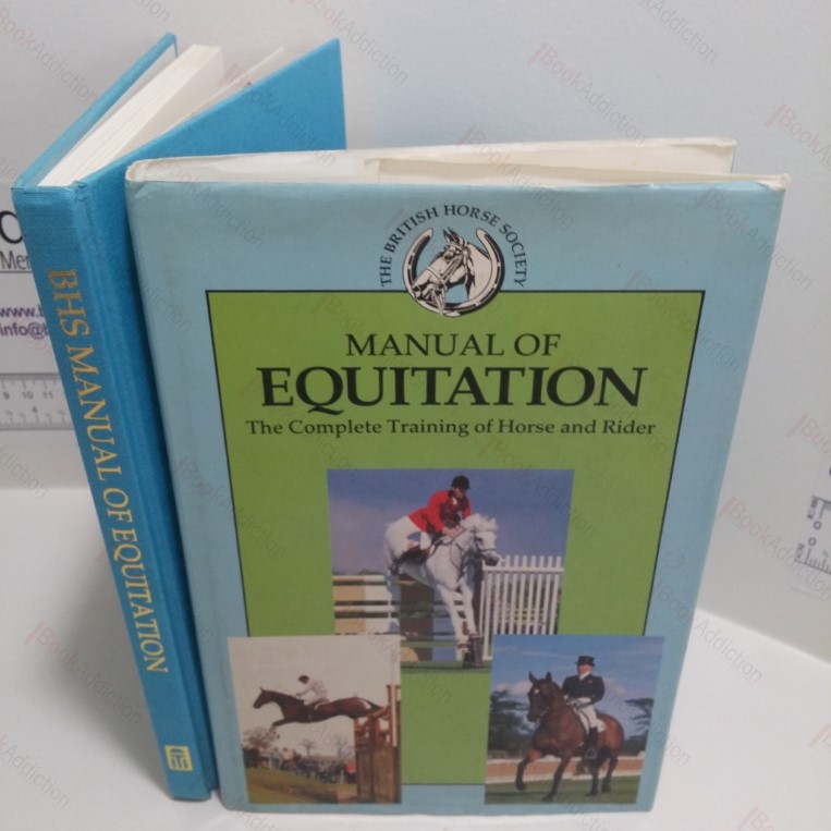 Manual of Equitation – The Complete Training of Horse and Rider