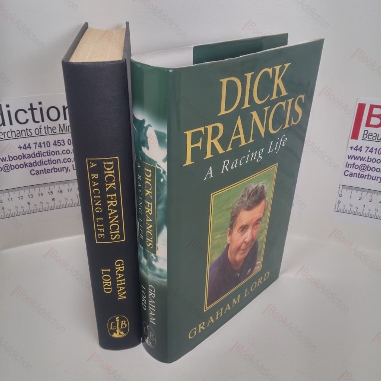 Dick Francis : A Racing Life