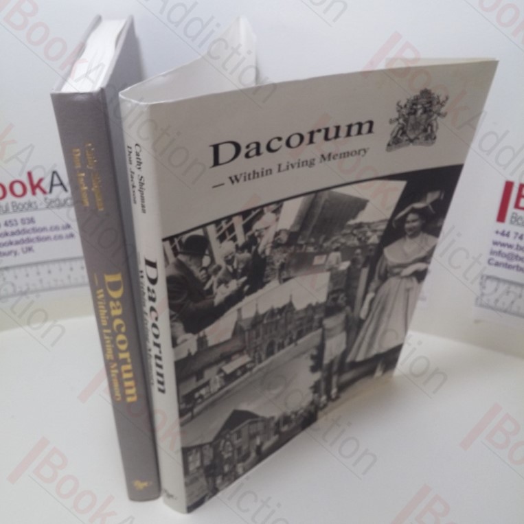 Dacorum : Within Living Memory
