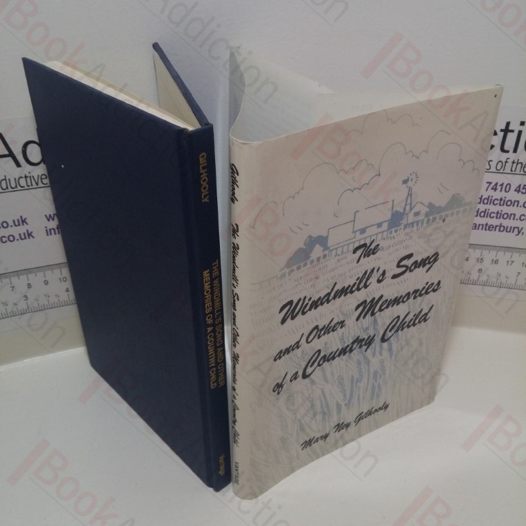 The Windmill’s Song and Other Memories of a Country Child (Signed)