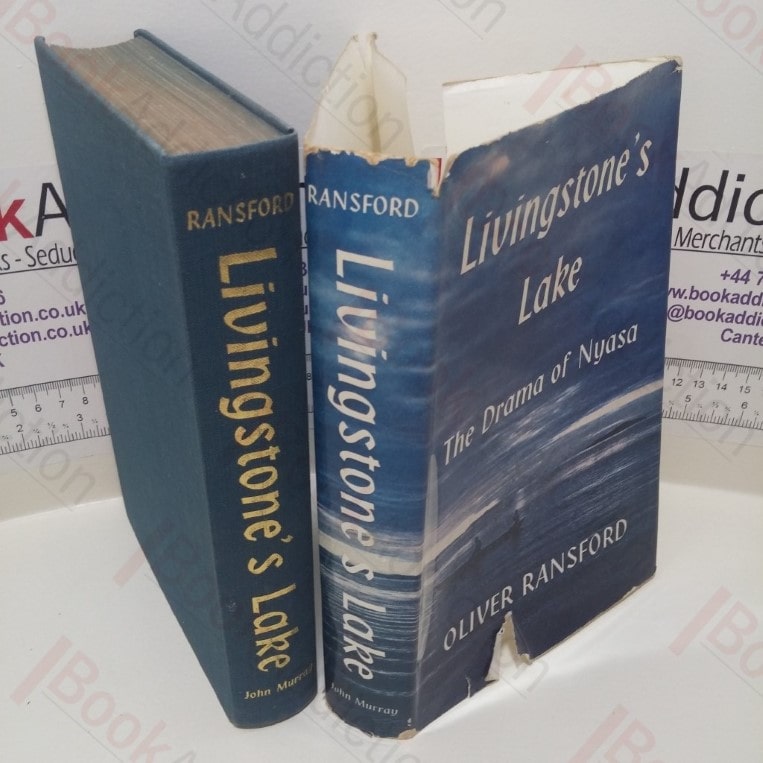 Livingstone’s Lake : The Drama of Nyasa