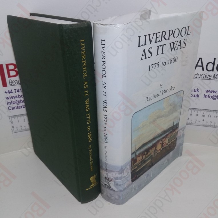 Liverpool as it Was, 1775 to 1800