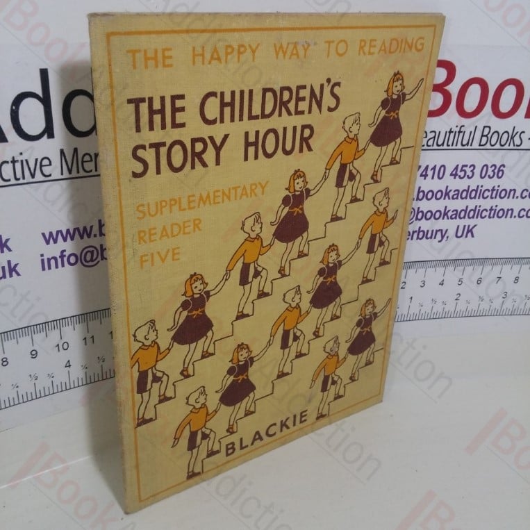 The Happy Way to Reading: Supplementary Reader Five, The Children’s Story Hour