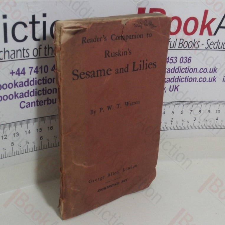 Reader’s companion to Ruskin’s Sesame and Lilies