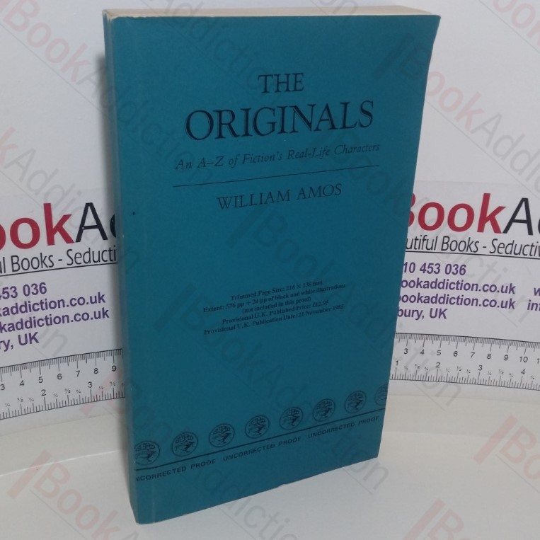 The Originals: An A-Z of Fiction’s Real-Life Characters (Uncorrected Proof)