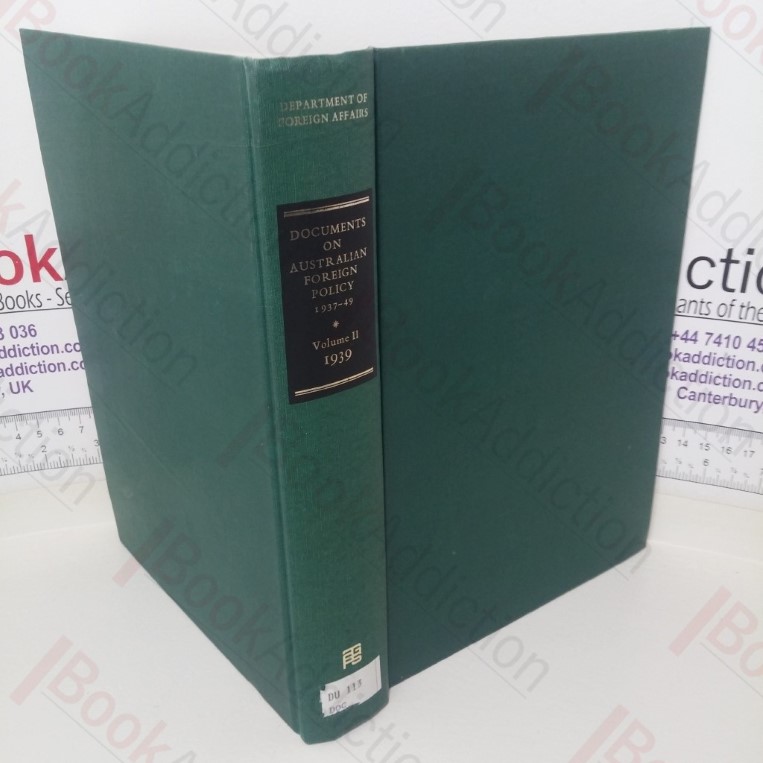 Documents on Australian Foreign Policy, 1937-49: Volume II, 1939