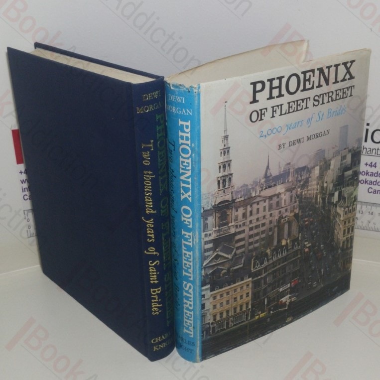 Phoenix of Fleet Street: 2000 Years of St Brides