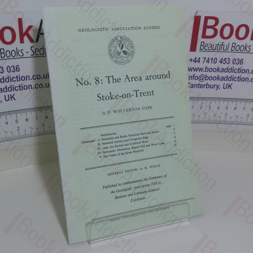 The Area around Stoke-on-Trent (Geologist’s Association Guides, No. 8)