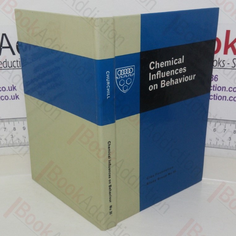 Chemical Influences on Behaviour (Ciba Foundation, Study Group, No. 35)