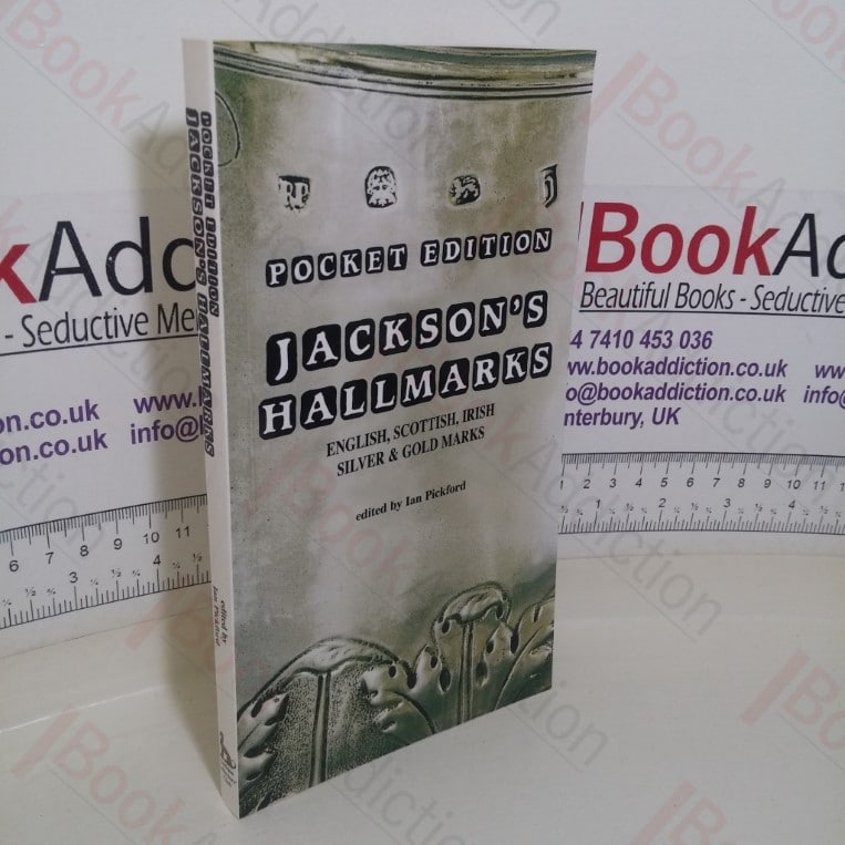 Jackson’s Hallmarks: English, Scottish, Irish Silver and Gold Marks