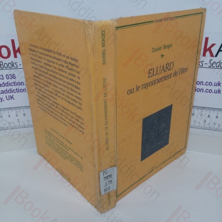 Eluard: ou te Rayonnement de l’Etre