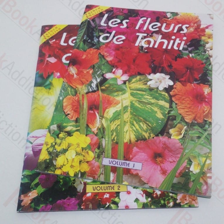 Les Fleurs de Tahiti (Volumes I and II)