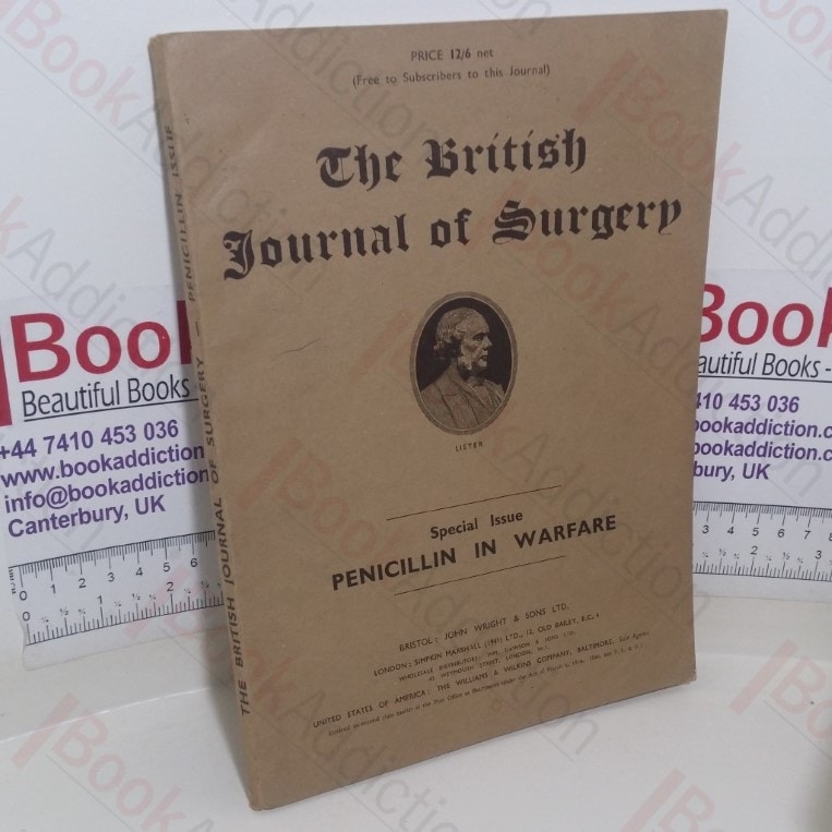The British Journal of Surgery Special Issue: Penicillin in Warfare