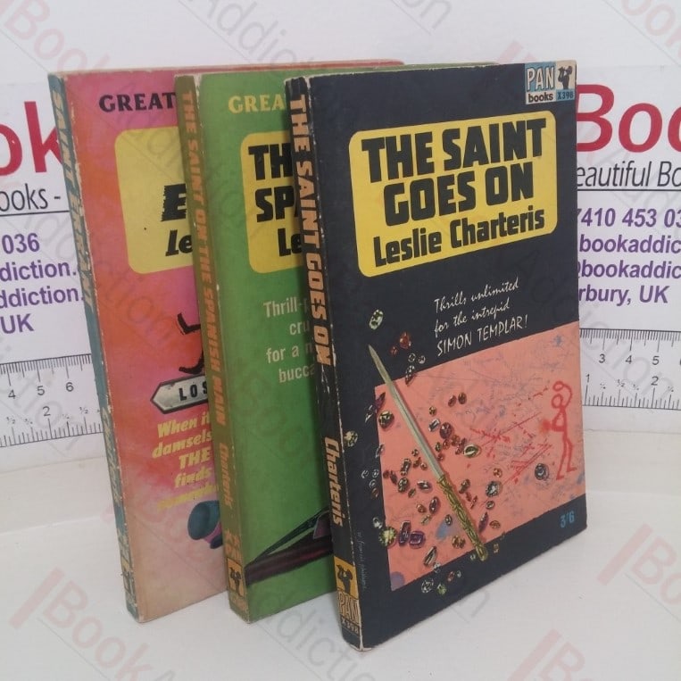 The Saint Goes On; The Saint on the Spanish Main; Saint Errant (3 volume set) (Great Pan series)