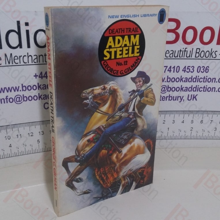 Death Trail Adam Steele series, No. 12)