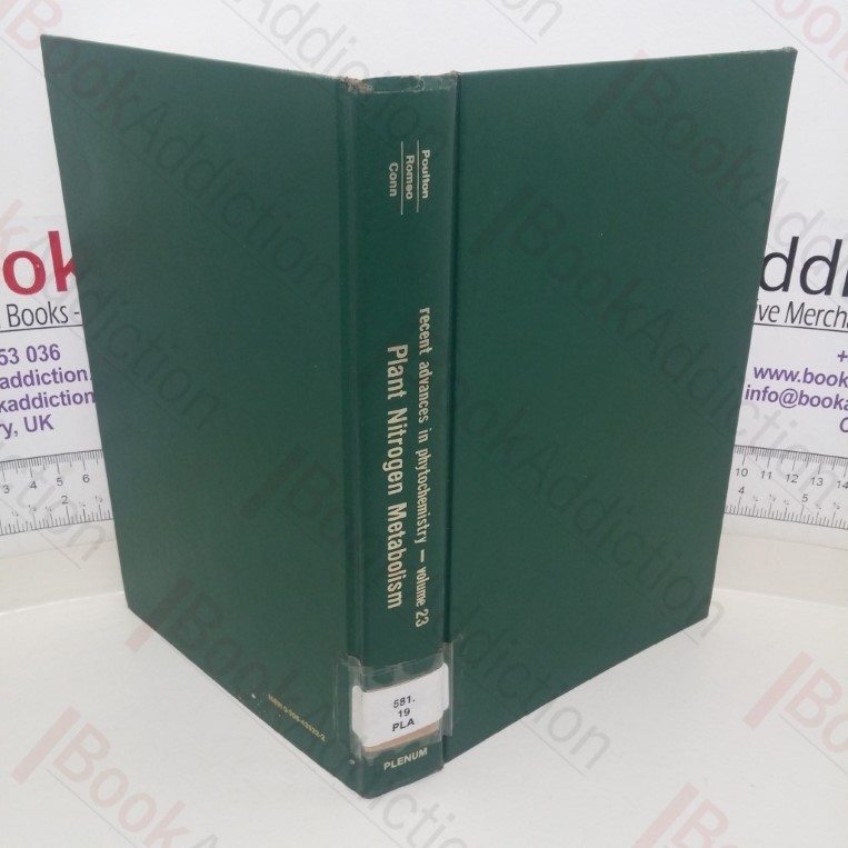 Plant Nitrogen Metabolism (Recent Advances in Phytochemistry, Volume 23)