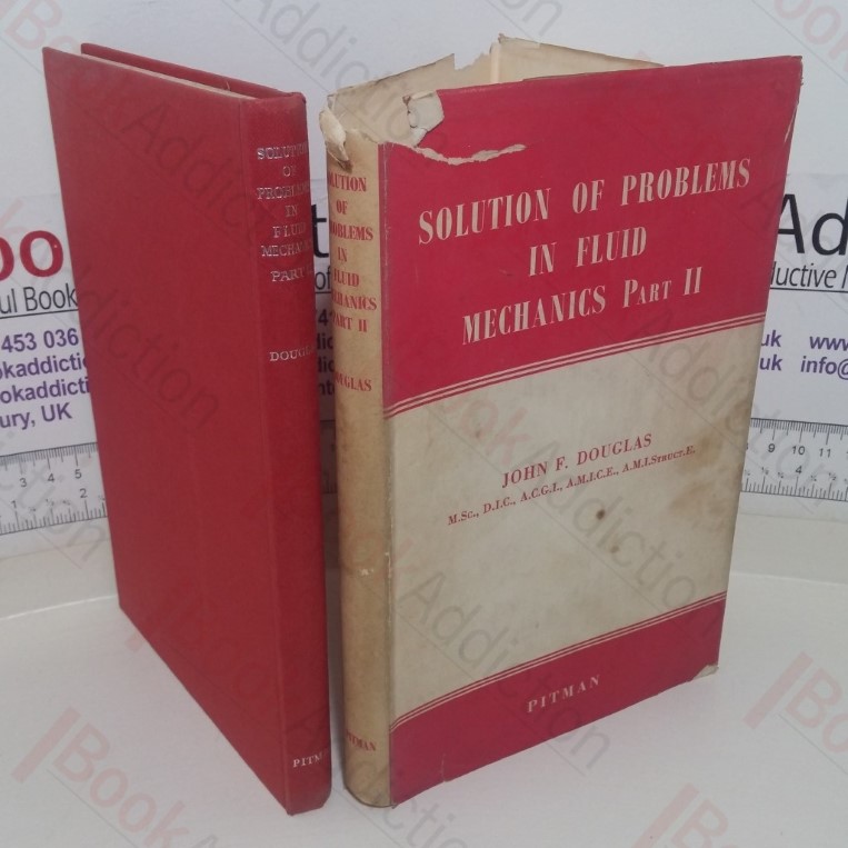 The Solution of Problems in Fluid Mechanics, Part II