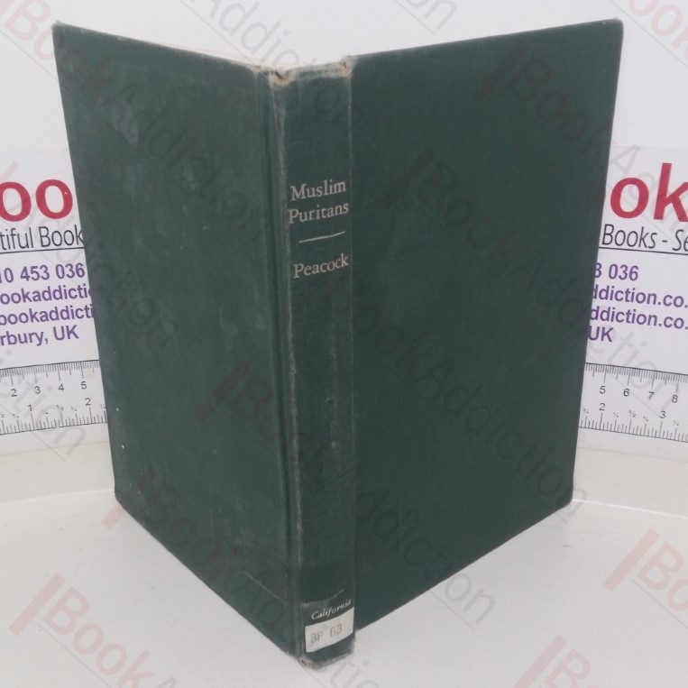 Muslim Puritans: Reformist Psychology in South East Asian Islam