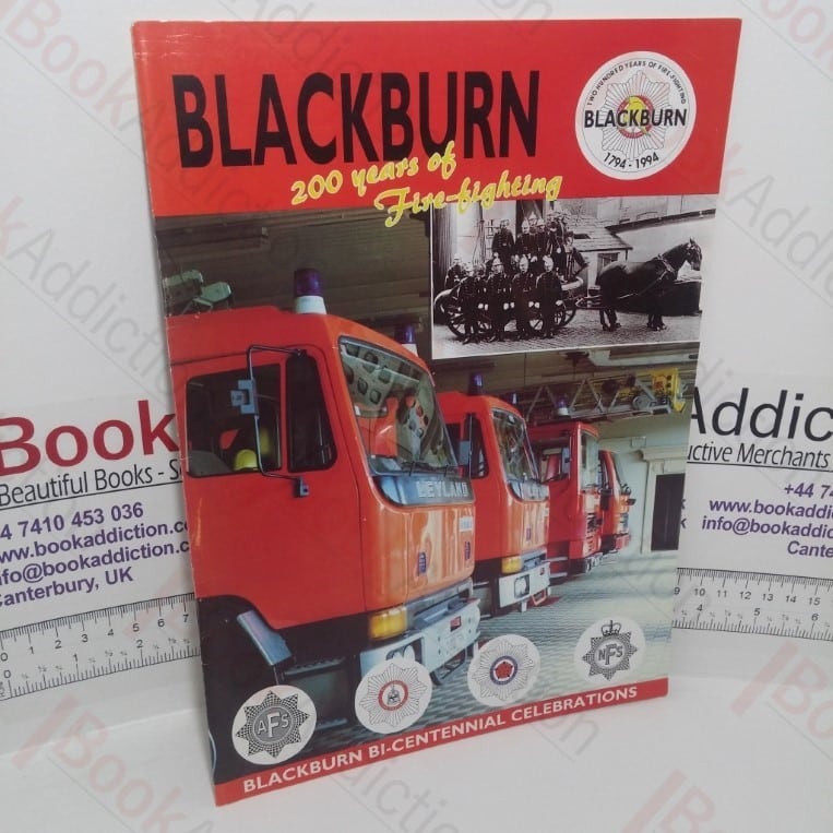 Blackburn – 200 Years of Fire-fighting
