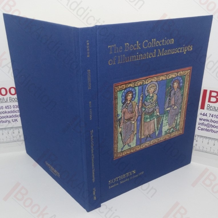 The Beck Collection of Illuminated Manuscripts (Sotheby’s Auction Catalogue, London, UK, 16 Jun 1997)