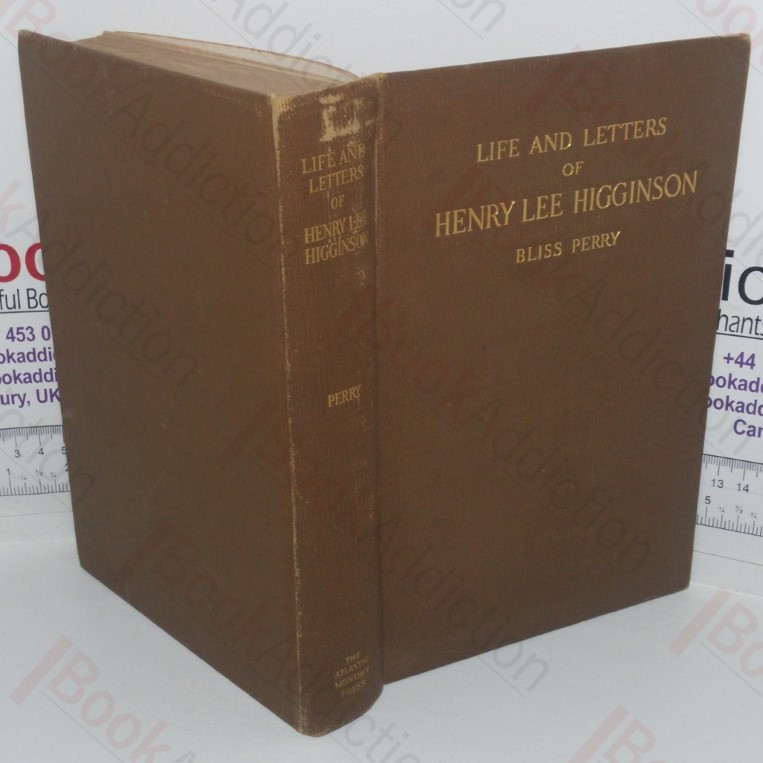 Life and Letters of Henry Lee Higginson