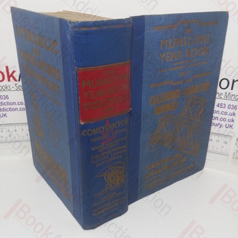 The Municipal Year Book and Encyclopedia  of Local Government Adminstration, 1947