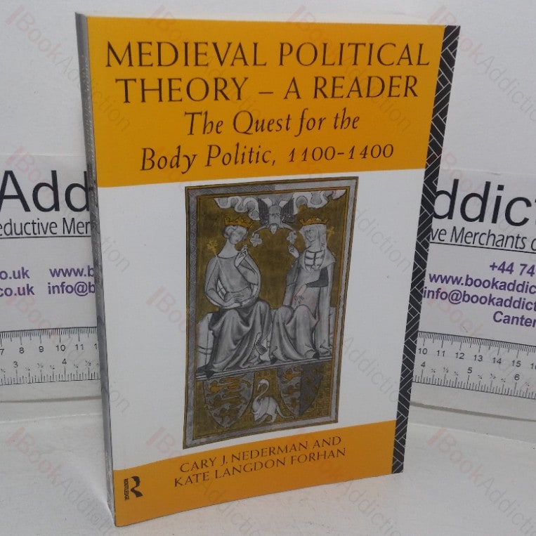 Medieval Political Theory: A Reader – The Quest for the Body Politic, 1100-1400
