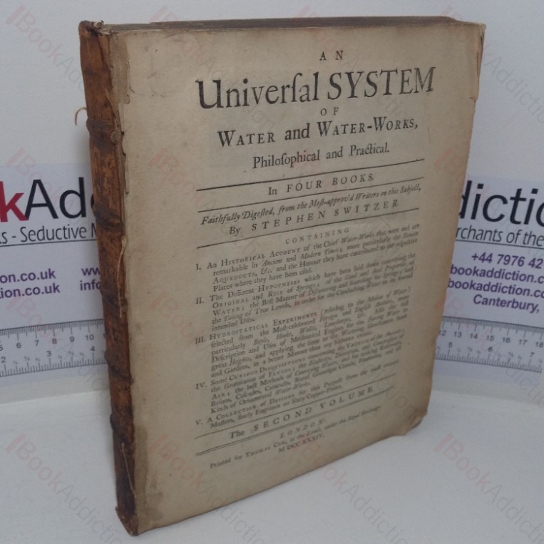 An Universal System of Water and Water-works, Philosophical and Practical (Volume Two)