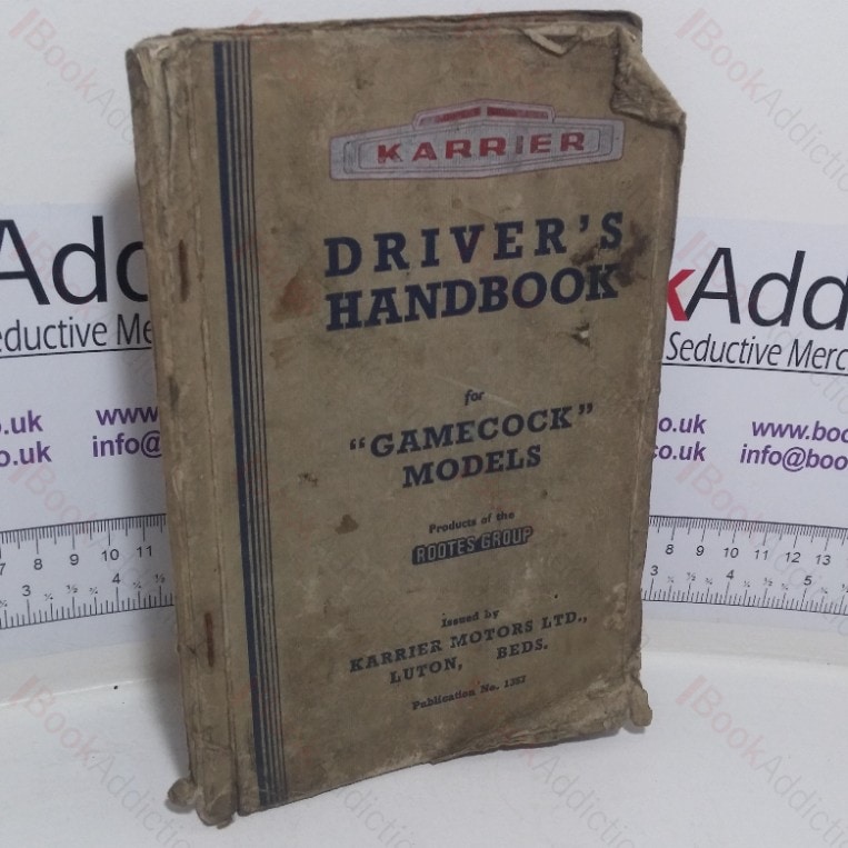 Karrier Driver’s Handbook for Gamecock Models