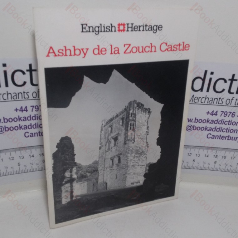 Ashby de la Zouch Castle (An English Heritage Handbook)