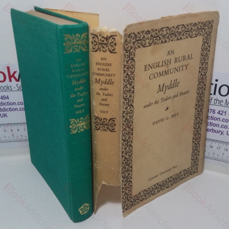 An English Rural Community: Myddle Under the Tudors and the Stuarts