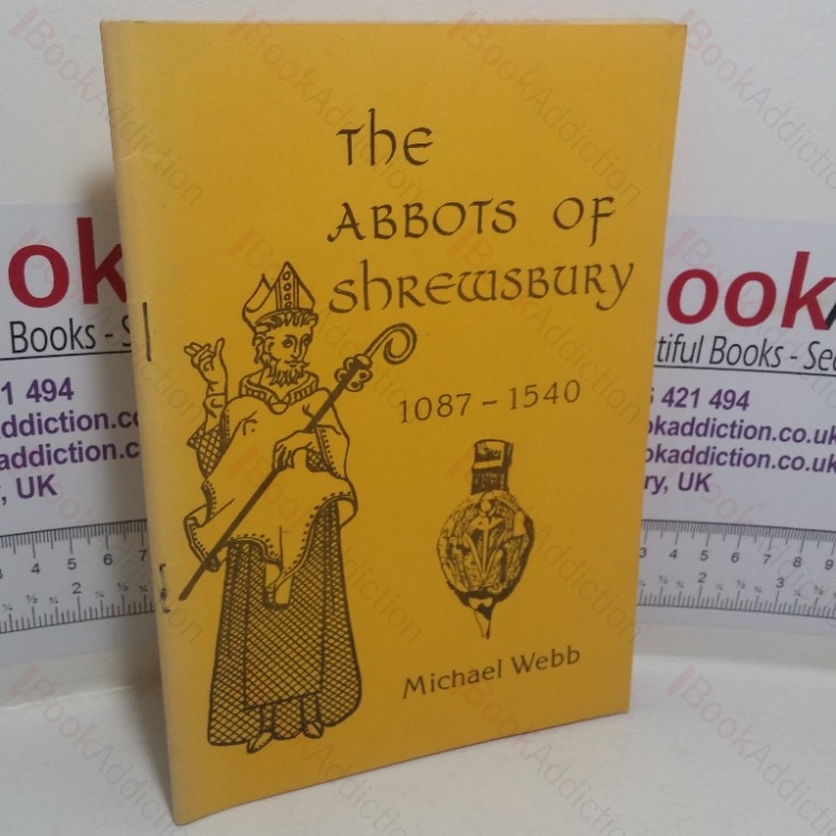 The Abbots of Shrewsbury, 1087-1540