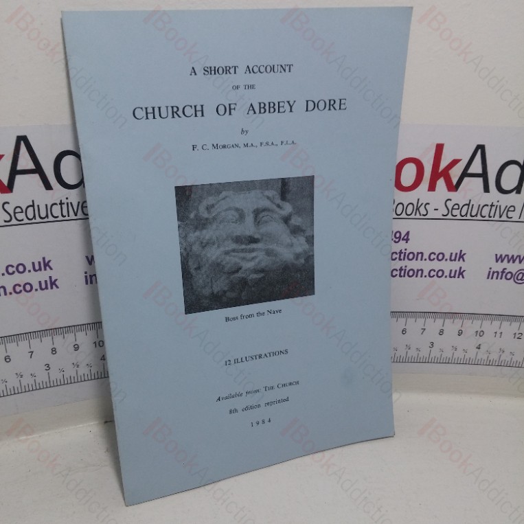 A Short Account of the History of the Church of Abbey Dore