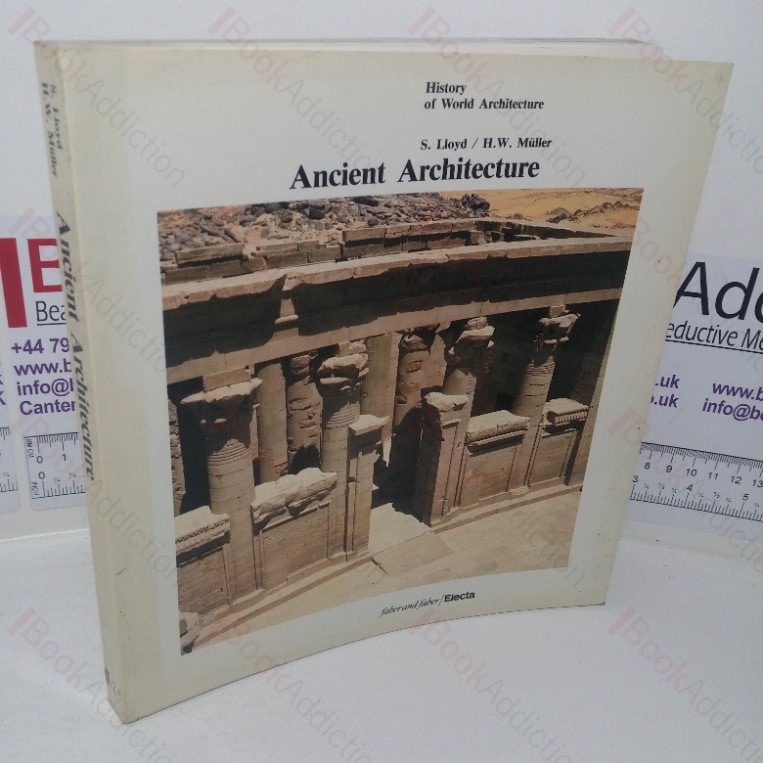 Ancient Architecture (History of World Architecture series)