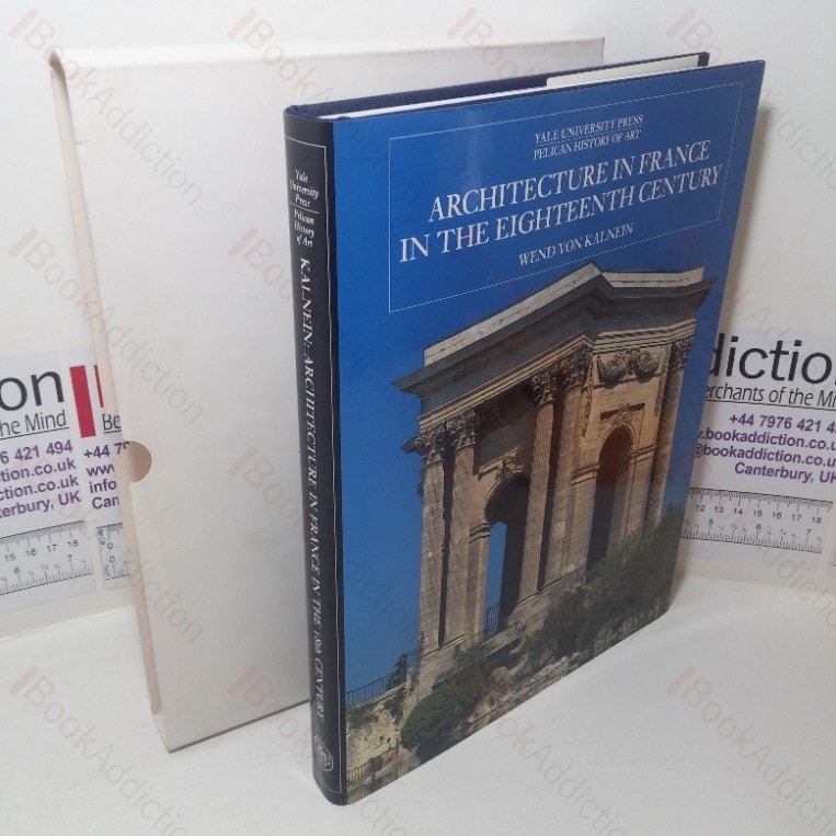 Architecture in France in the Eighteenth Century (The Yale University Press Pelican History of Art series)