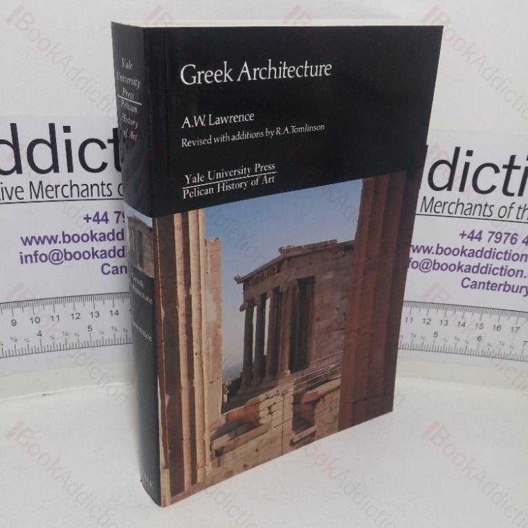 Greek Architecture (The Yale University Press Pelican History of Art series)