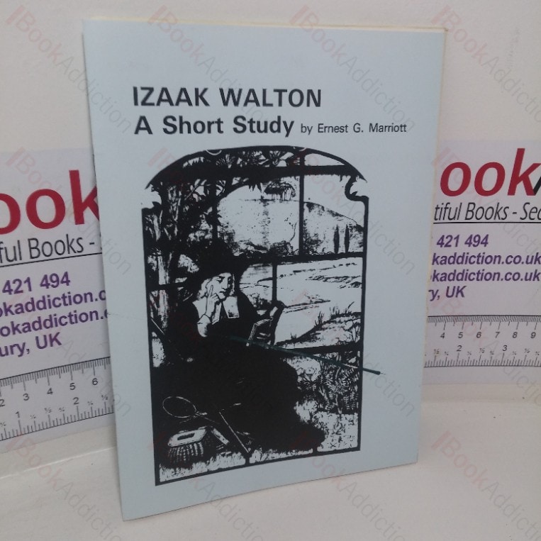 Izaak Walton: A Short Study