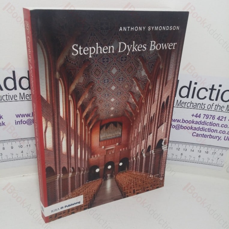 Stephen Dykes Bower: Twentieth Century Architects