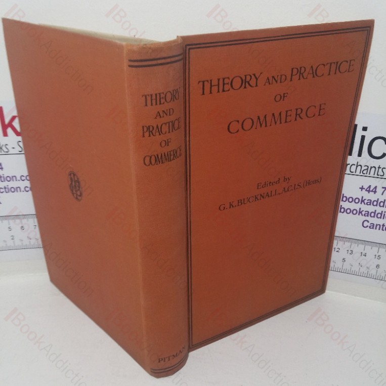 The Theory and Practice of Commerce