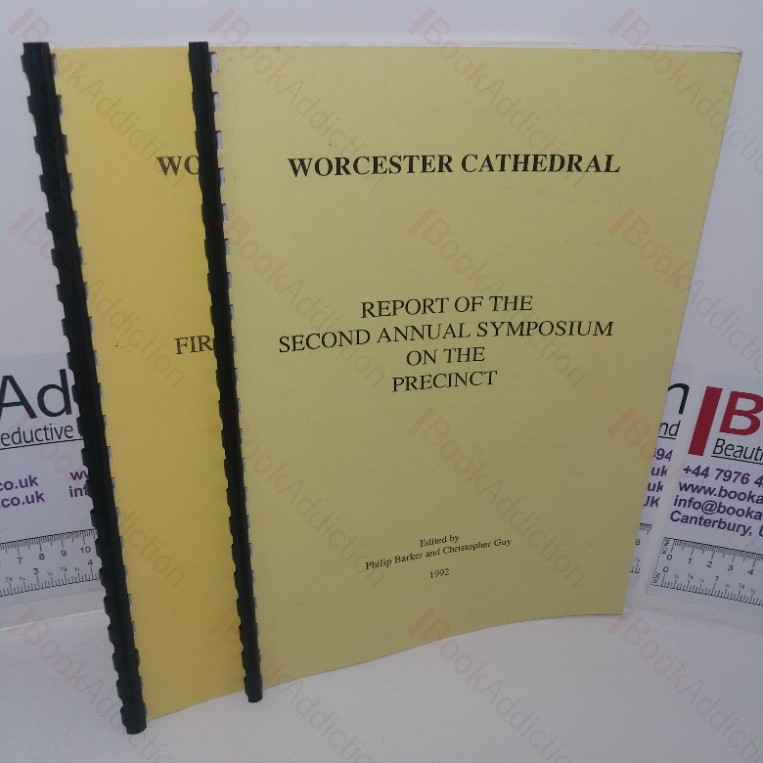 Worcester Cathedral – Reports of the First and Second Symposiums on the Precincts (Two Volumes)