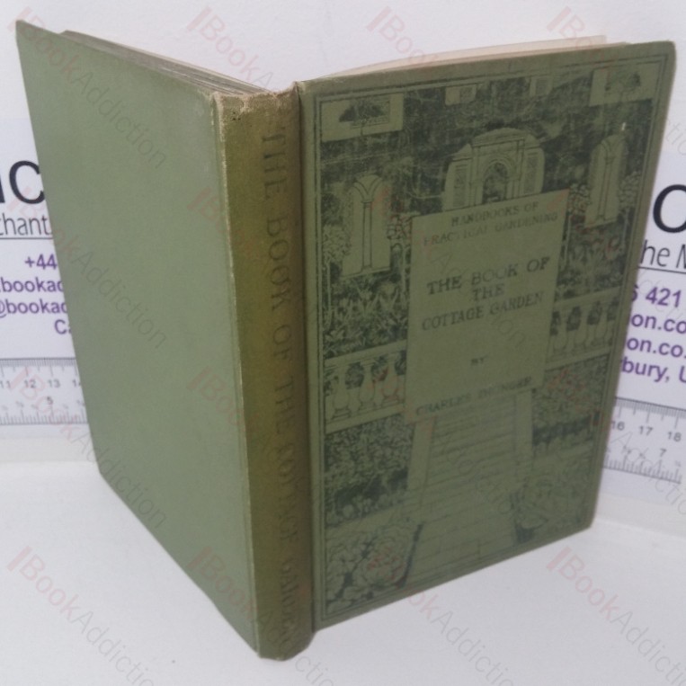 The Book of the Cottage Garden (Handbooks of Practical Gardening)