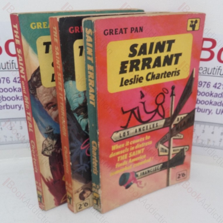 The Saint Sees It Through; The Saint and Mr Teal; Saint Errant (Great Pan, G438, G217, G522) (Three Volumes)