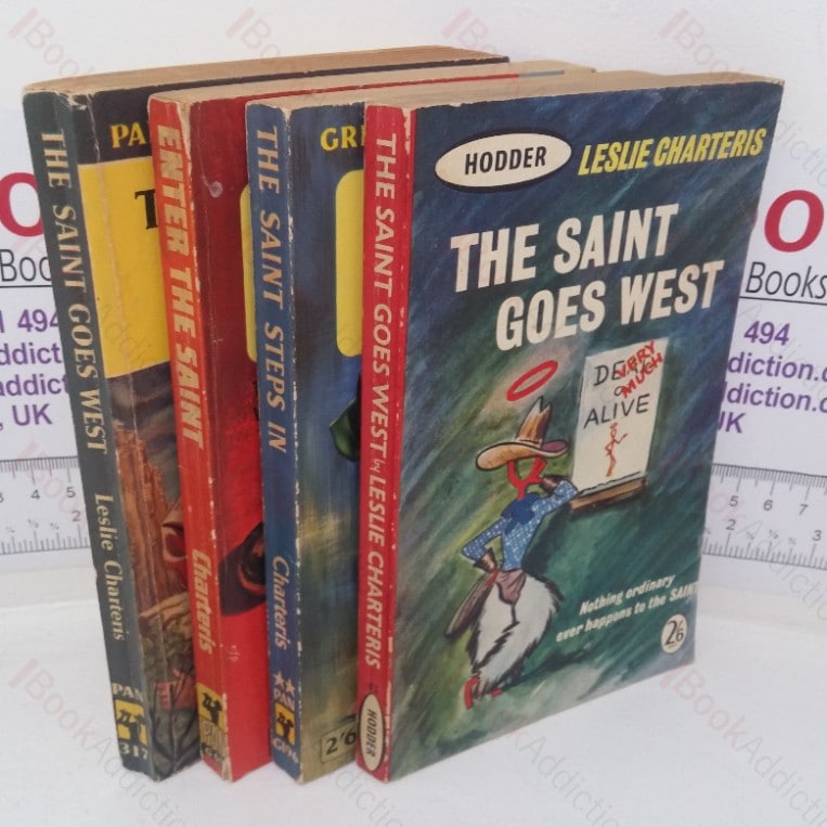 The Saint Goes West; The Saint Steps In; Enter the Saint; The Saint Goes West (Leslie Charteris/The Saint Collection of Vintage Paperbacks) (Four Volumes)
